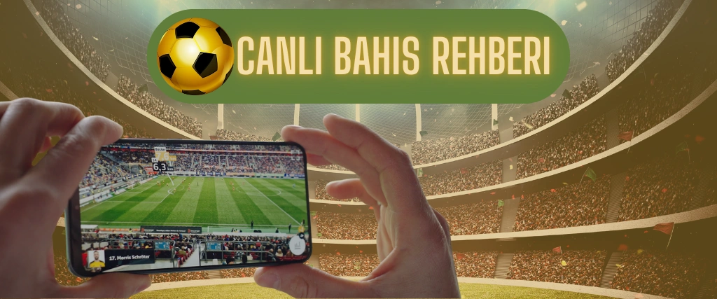 Canlı bahis rehberi 2025