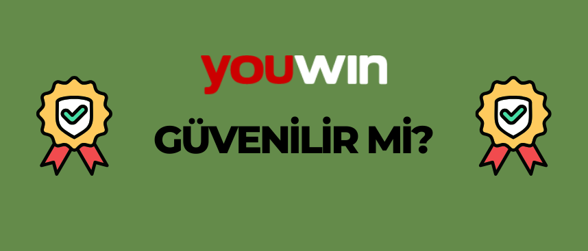 youwin güvenilir mi?